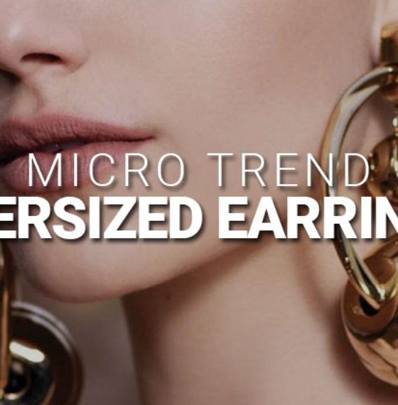 Micro Trend: Oversized Earrings