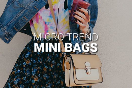 Micro Trend: Mini Bags