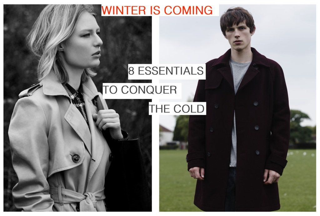 Winter is Coming: 8 Essentials to Conquer the Cold