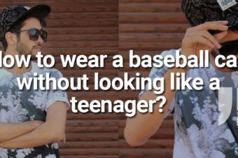 Ask a Stylist : How to wear a baseball cap without looking like a teenager
